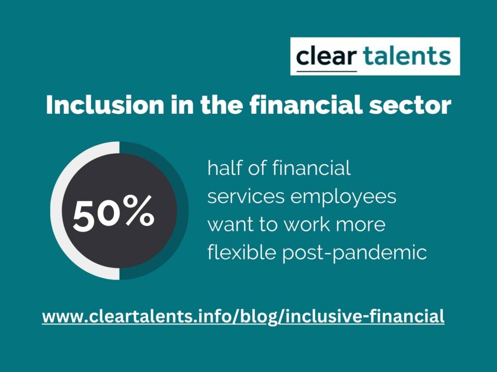 50% half of financial services employees want to work more flexible post-pandemic