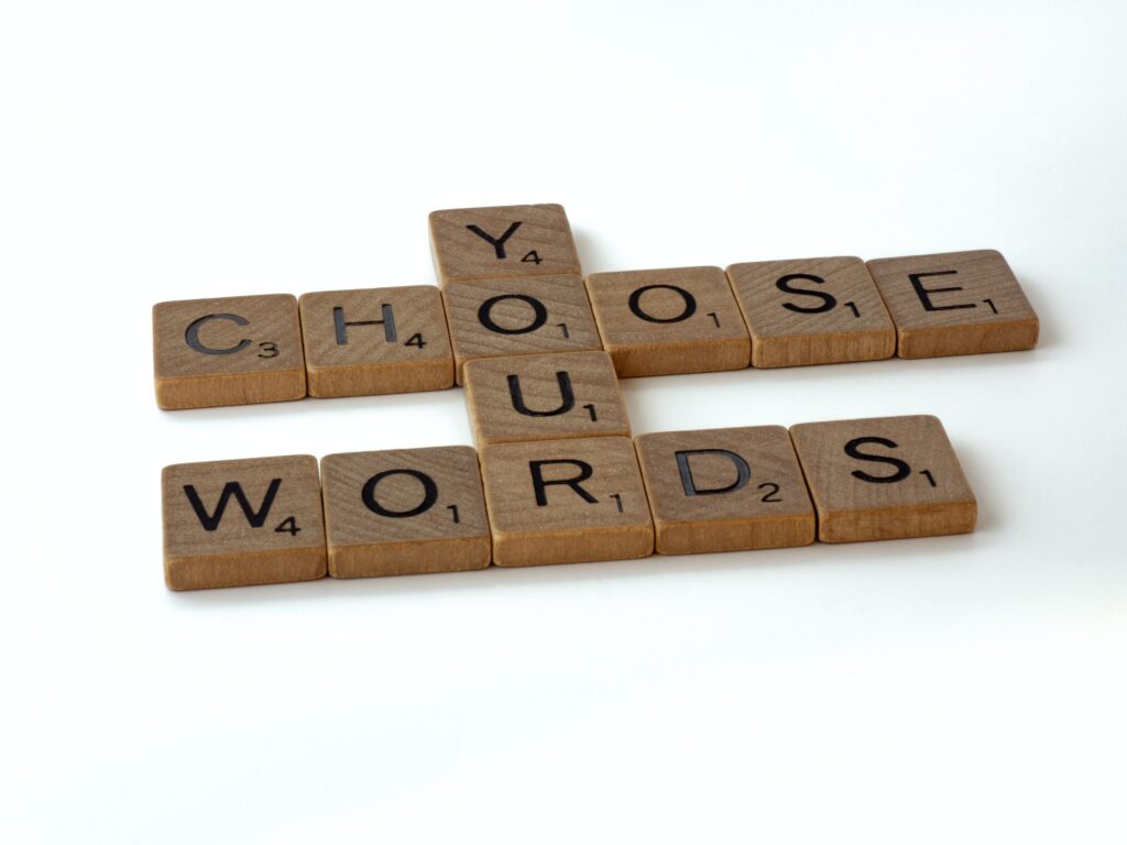 scrabble words read 'choose your words'