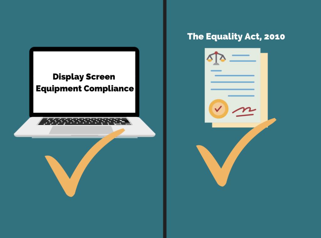 One one side of a line is a laptop. The sreen reads, "display screen equipment compliance". On the other side there is a piece of legislation and the word The Equality Act 2010